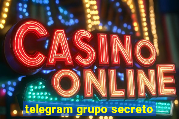 telegram grupo secreto